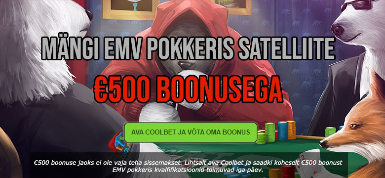 Coolbet pokkeri reklaambänner - ava Coolbeti pokker ja saad 500 eurot boonust. Lisaks igapäev EMV pokkeris kvalifikatsioonid.